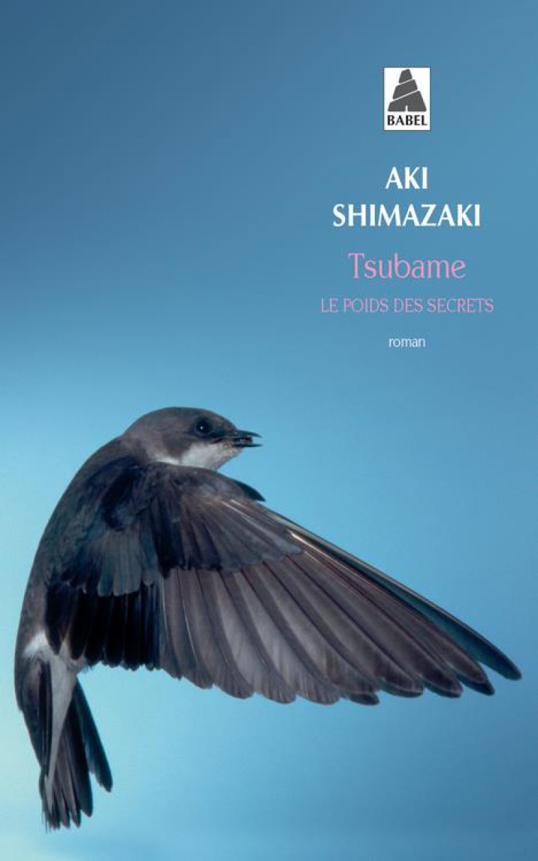 LE POIDS DES SECRETS TOME 3 : TSUBAME - SHIMAZAKI AKI - ACTES SUD