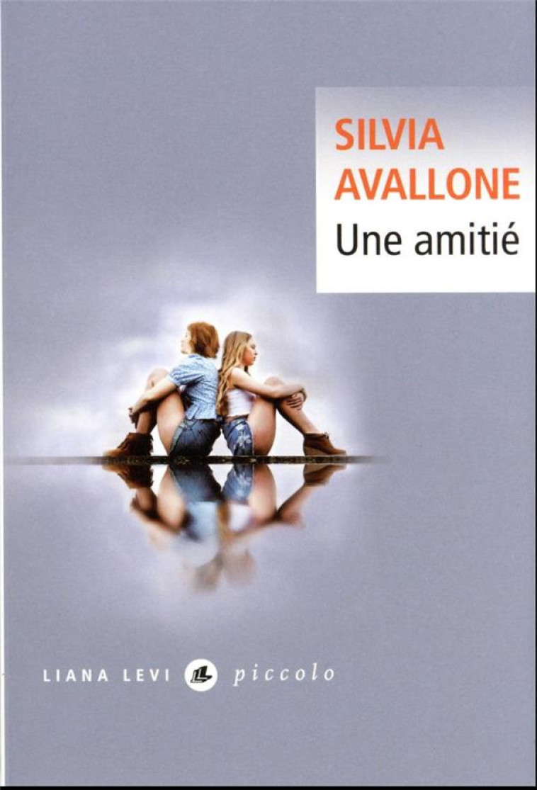 UNE AMITIE - AVALLONE SILVIA - LEVI