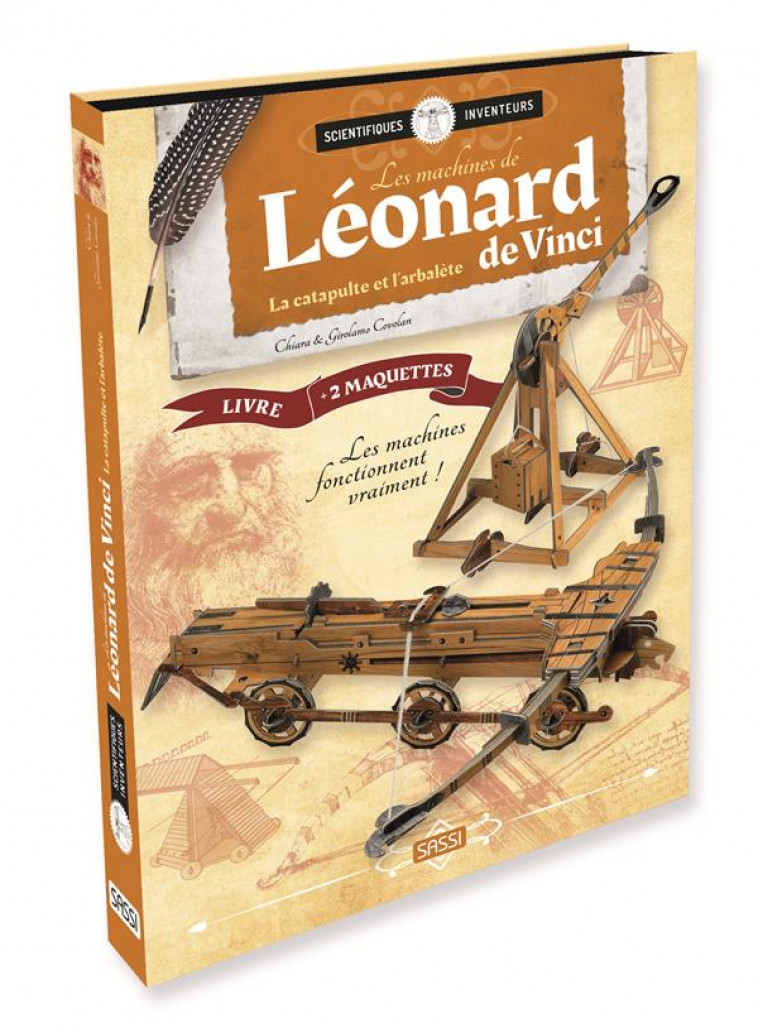 SCIENTIFIQUES ET INVENTEURS : LES MACHINES DE LEONARD DE VINCI : LA CATAPULTE ET L'ARBALETE (EDITION 2023) - BORGO/COVOLAN - NC