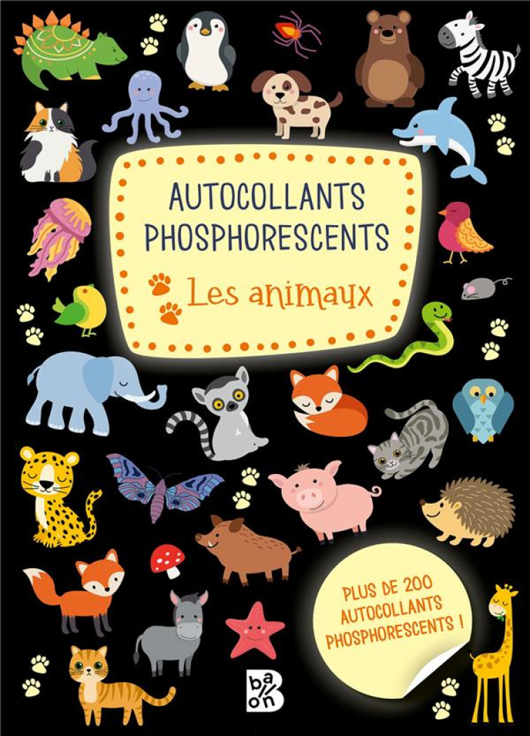 AUTOCOLLANTS PHOSPHORESCENTS : LES ANIMAUX - XXX - NC