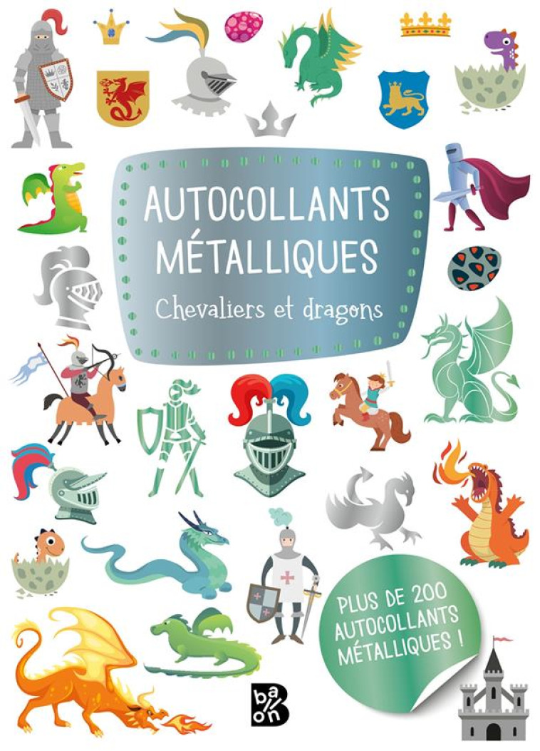 AUTOCOLLANTS METALLIQUES : CHEVALIERS ET DRAGONS - XXX - NC