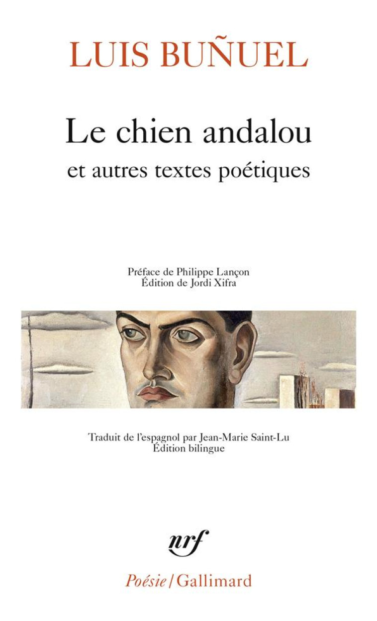 LE CHIEN ANDALOU ET AUTRES TEXTES POETIQUES - BUNUEL/LANCON - GALLIMARD