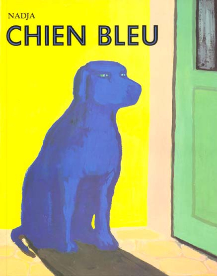 CHIEN BLEU - NADJA - EDL