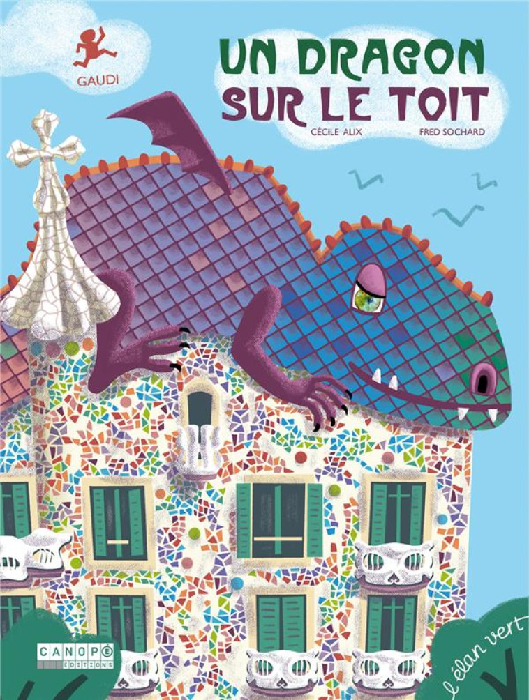 UN DRAGON SUR LE TOIT - ALIX/SOCHARD - HURTUBISE HMH