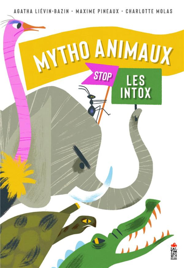 MYTHO ANIMAUX : STOP LES INTOX - LIEVIN-BAZIN/PINEAUX - SALTIMBANQUE