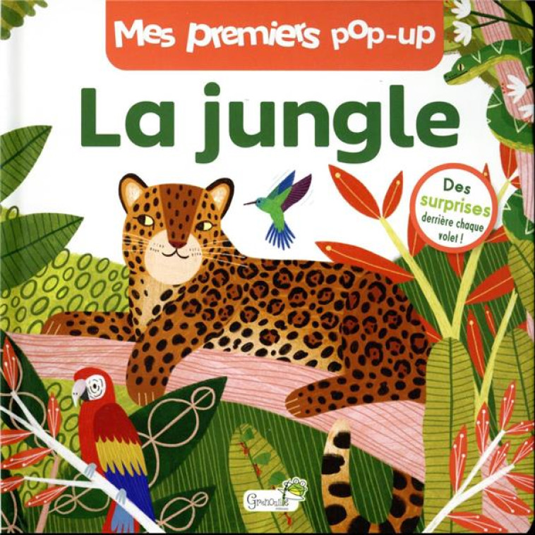 MES PREMIERS POP-UP : LA JUNGLE - CLAUDE/CLAUDE JEAN - GRENOUILLE