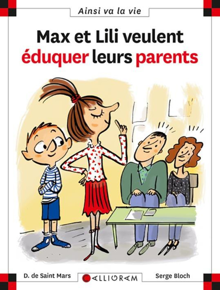 MAX ET LILI VEULENT EDUQUER LEURS PARENTS - SAINT MARS (DE) D. - CALLIGRAM