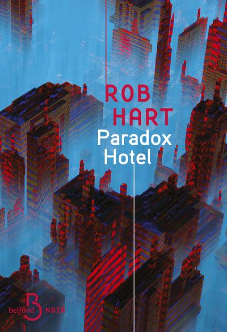 PARADOX HOTEL - HART ROB - BELFOND