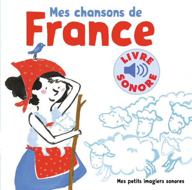 MES CHANSONS DE FRANCE T.1 - PENICAUD CLEMENCE - Gallimard-Jeunesse Musique