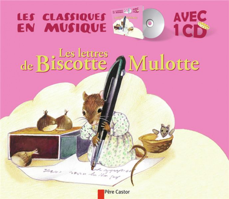 LES LETTRES DE BISCOTTE MULOTTE - BOURRE/CHAPOUTON - Père Castor-Flammarion
