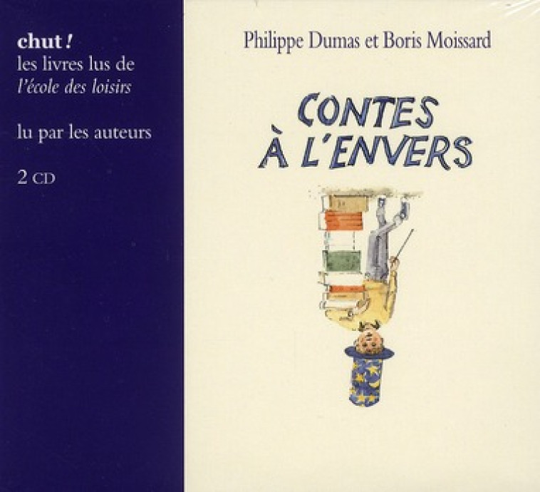 CONTES A L'ENVERS - MOISSARD/DUMAS - EDL