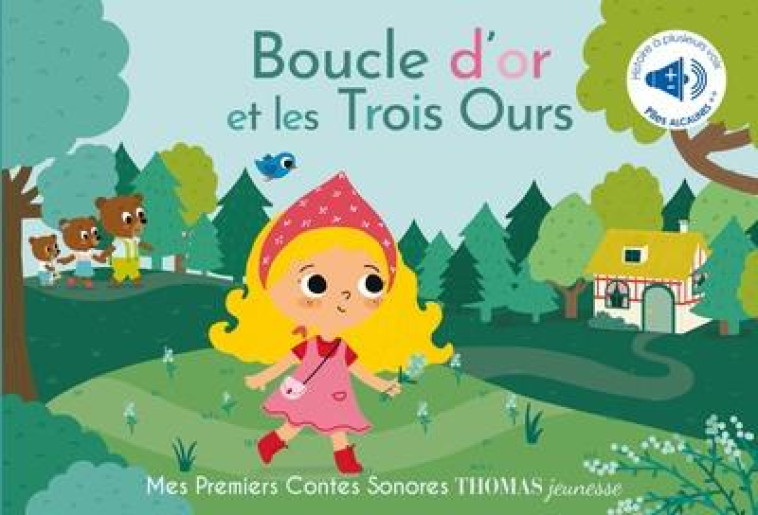 BOUCLE D'OR ET LES TROIS OURS - BRUSI ELENA - THOMAS JEUNESSE