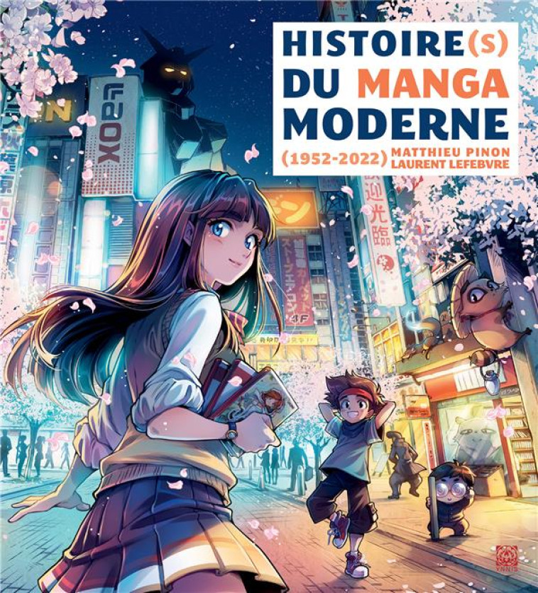 HISTOIRE(S) DU MANGA MODERNE (1952-2022) - PINON/LEFEBVRE/NADOU - YNNIS