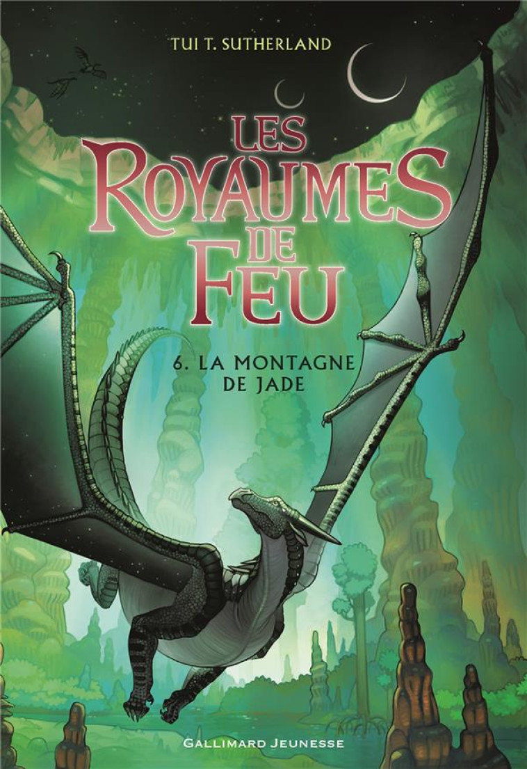 LES ROYAUMES DE FEU TOME 6 : LA MONTAGNE DE JADE - SUTHERLAND TUI T. - Gallimard-Jeunesse