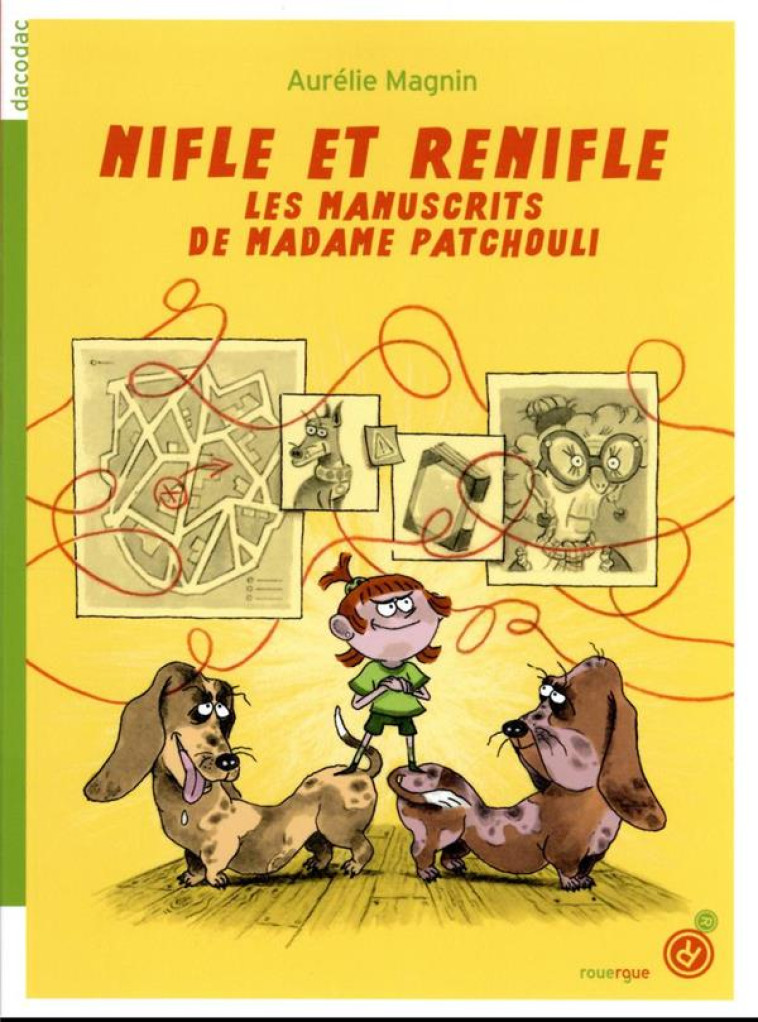 NIFLE ET RENIFLE TOME 1 : LES MANUSCRITS DE MADAME PATCHOULI - MAGNIN/CONSTANT - ROUERGUE