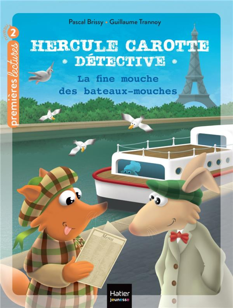 HERCULE CAROTTE, DETECTIVE TOME 14 : LA FINE MOUCHE DES BATEAUX-MOUCHES - BRISSY/TRANNOY - HATIER SCOLAIRE