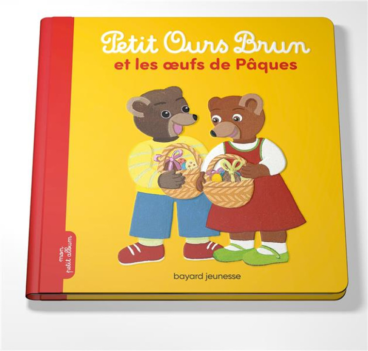 PETIT OURS BRUN ET LES OEUFS DE PAQUES - AUBINAIS/BOUR - Bayard Jeunesse