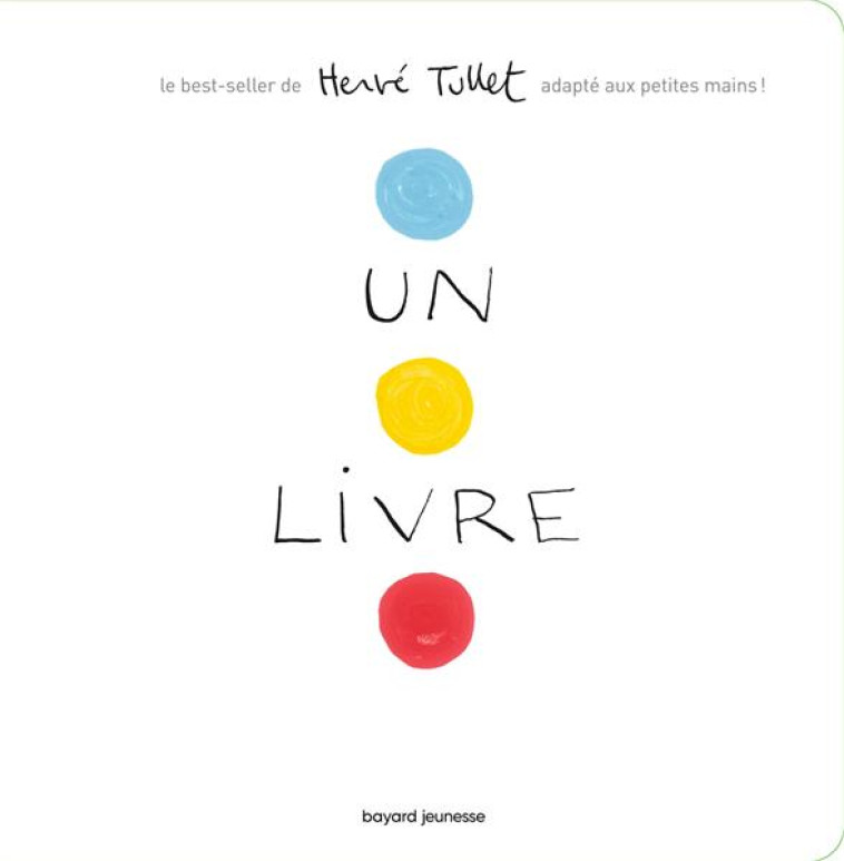 UN LIVRE - TULLET HERVE - BAYARD JEUNESSE