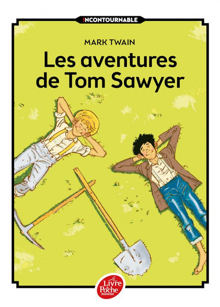 LES AVENTURES DE TOM SAWYER - TWAIN MARK - Le Livre de poche jeunesse
