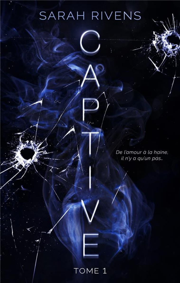 CAPTIVE TOME 1 - RIVENS SARAH - HACHETTE