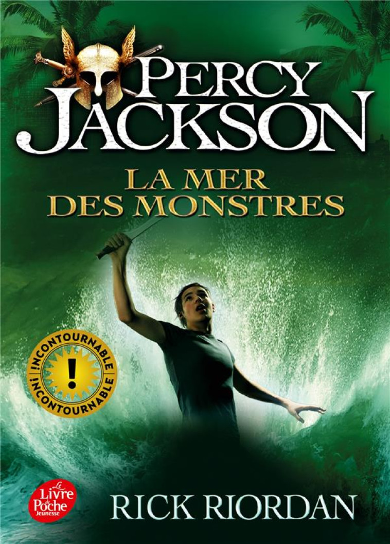 PERCY JACKSON TOME 2 : LA MER DES MONSTRES - RIORDAN RICK - Le Livre de poche jeunesse