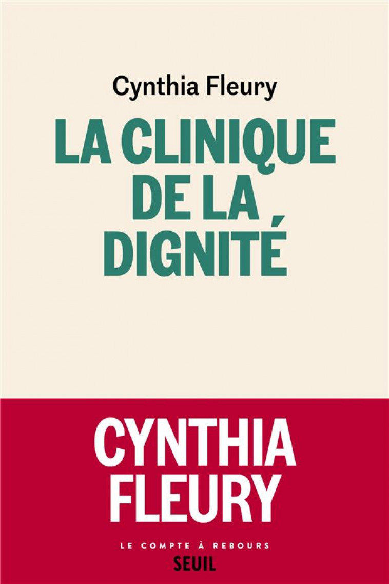 LA CLINIQUE DE LA DIGNITE - FLEURY CYNTHIA - SEUIL