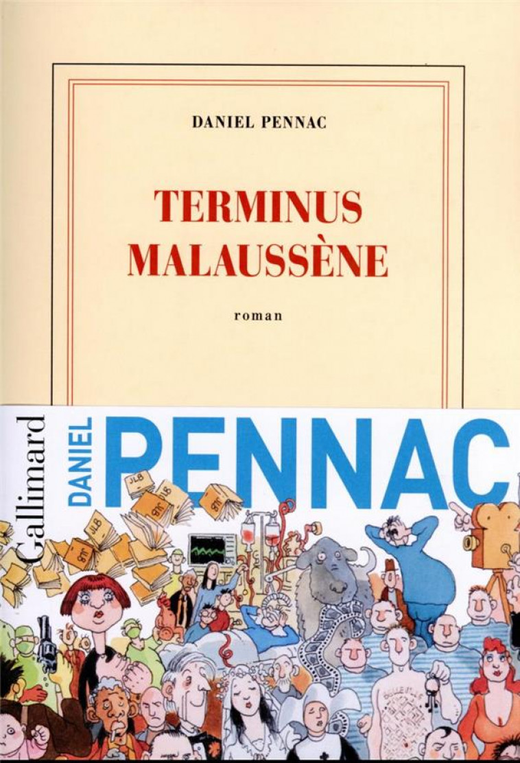 LE CAS MALAUSSENE TOME 2 : TERMINUS MALAUSSENE - PENNAC DANIEL - GALLIMARD
