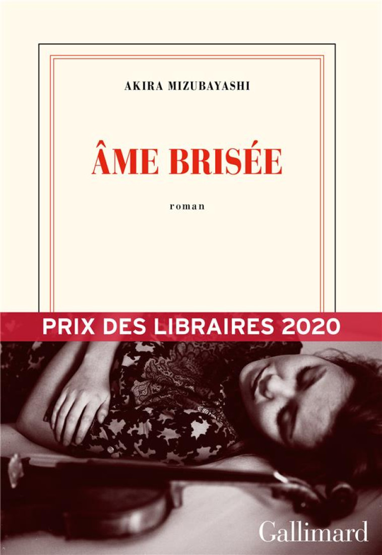 AME BRISEE - MIZUBAYASHI AKIRA - GALLIMARD