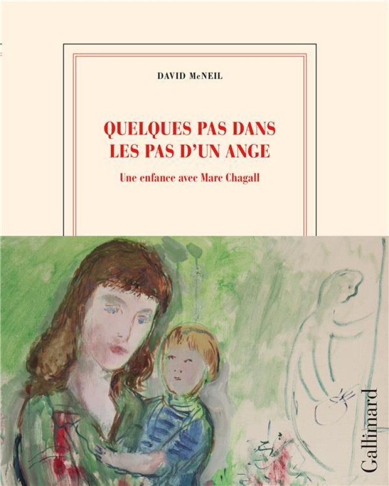 QUELQUES PAS DANS LES PAS D'UN ANGE - MCNEIL/CHAGALL - GALLIMARD