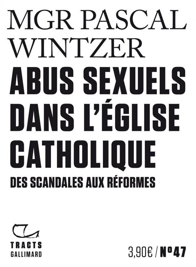 ABUS SEXUELS DANS L'EGLISE CATHOLIQUE : DES SCANDALES AUX REFORMES - WINTZER PASCAL - GALLIMARD