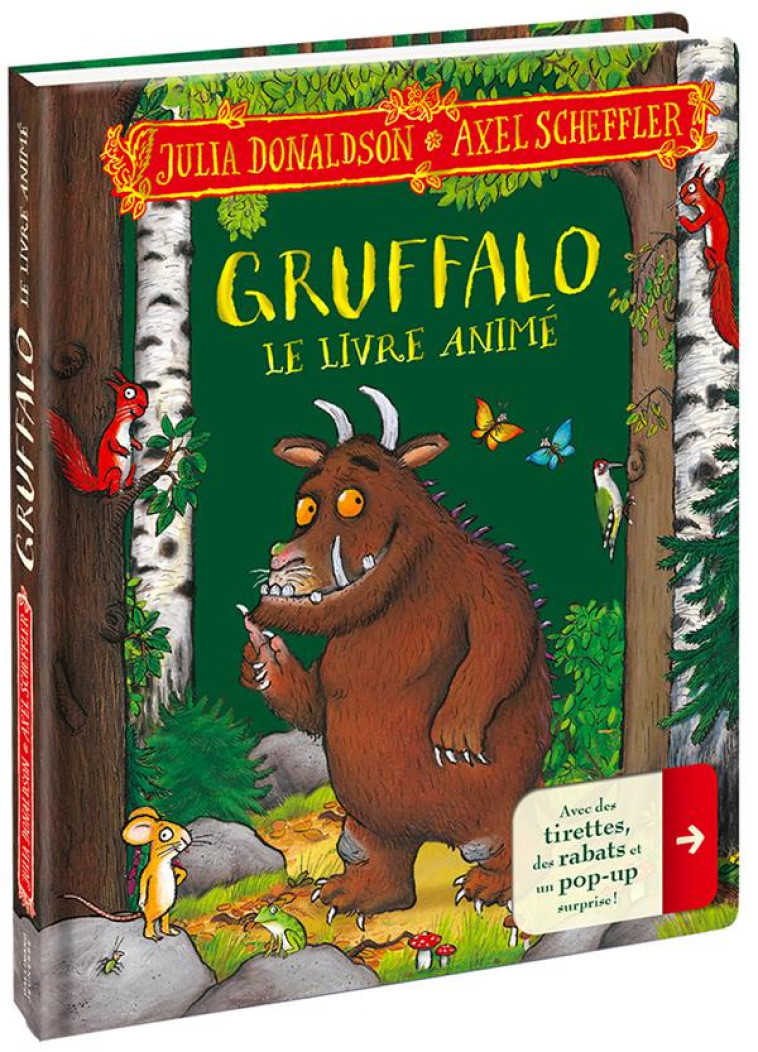 GRUFFALO  : LE LIVRE ANIME - DONALDSON/SCHEFFLER - GALLIMARD