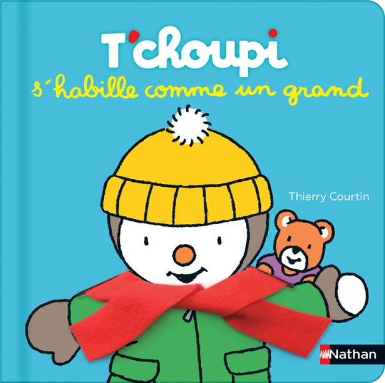 T'CHOUPI S'HABILLE COMME UN GRAND - COURTIN THIERRY - CLE INTERNAT