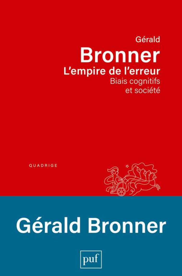 L'EMPIRE DE L'ERREUR - BRONNER GERALD - PUF