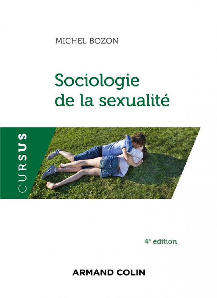 SOCIOLOGIE DE LA SEXUALITE (4E EDITION) - BOZON MICHEL - NATHAN