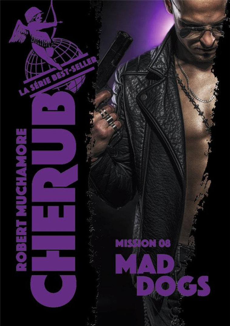 CHERUB TOME 8 : MAD DOGS - MUCHAMORE ROBERT - CASTERMAN