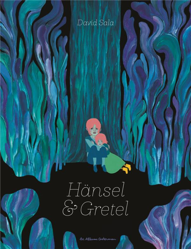 HANSEL ET GRETEL - SALA - CASTERMAN