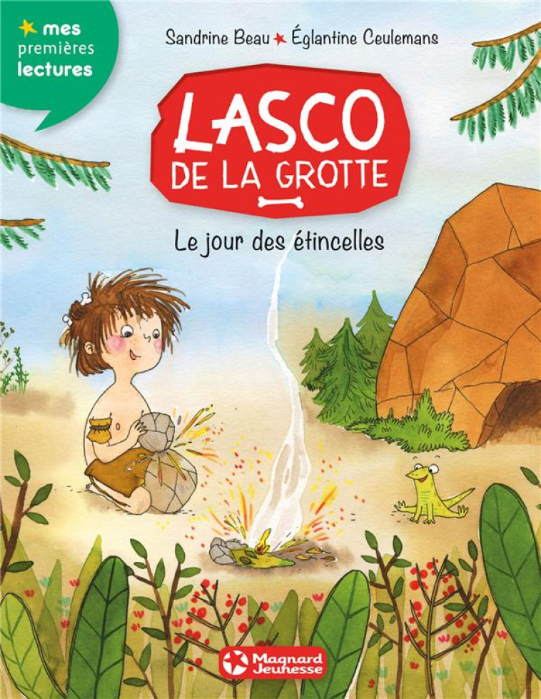 LASCO DE LA GROTTE TOME 1 : LE JOUR DES ETINCELLES - BEAU/CEULEMANS - Magnard jeunesse