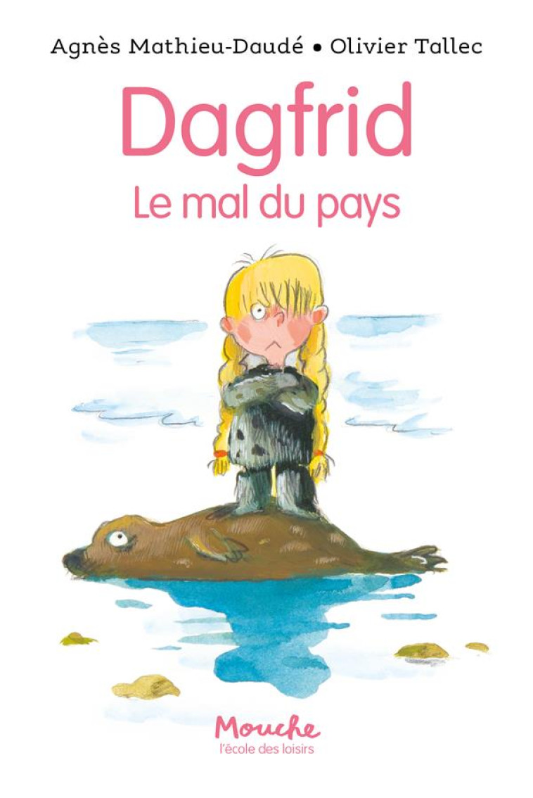 DAGFRID : LE MAL DU PAYS - MATHIEU-DAUDE/TALLEC - EDL