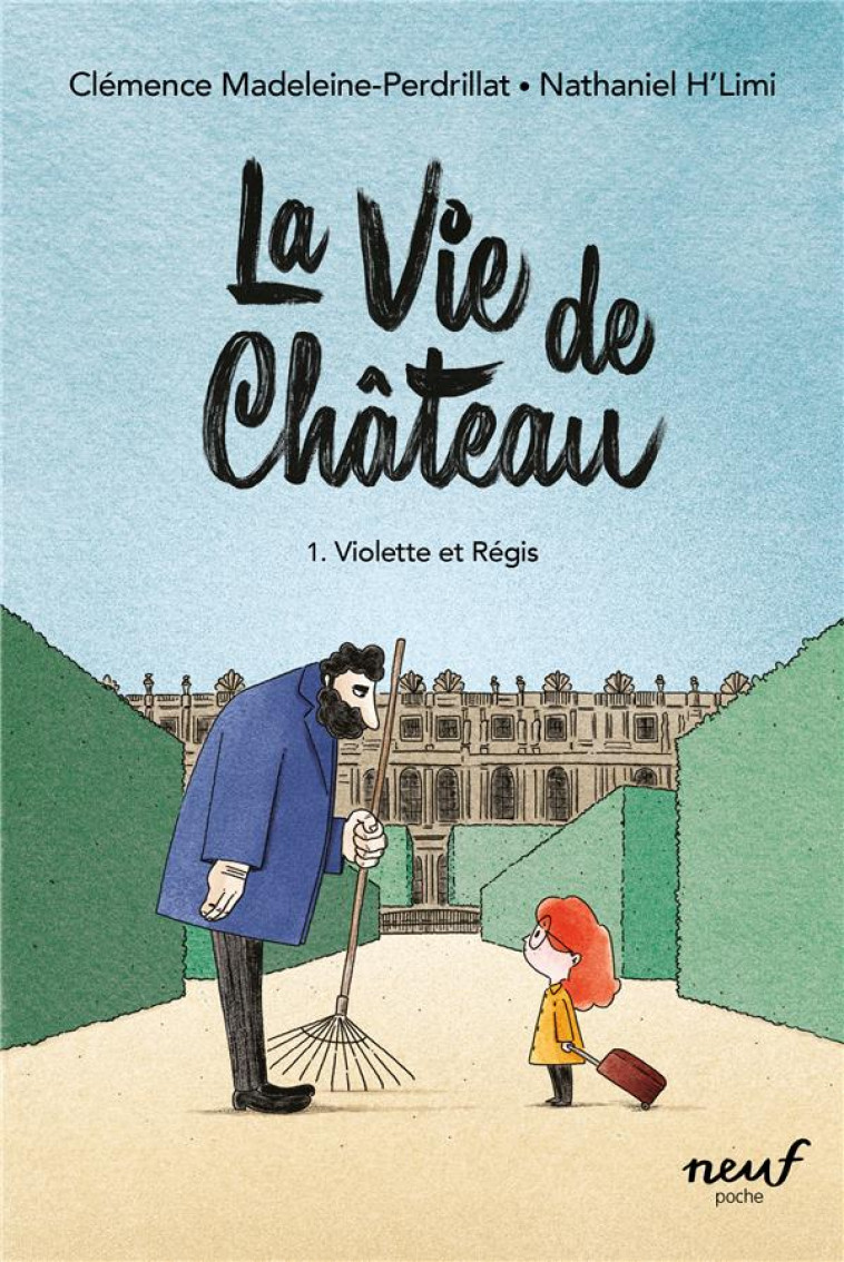 LA VIE DE CHATEAU TOME 1 : VIOLETTE ET REGIS - MADELEINE-PERDRILLAT - EDL