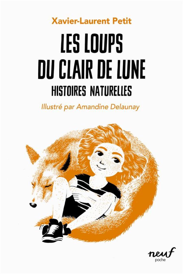 HISTOIRES NATURELLES : LES LOUPS DU CLAIR DE LUNE - PETIT/DELAUNAY - EDL