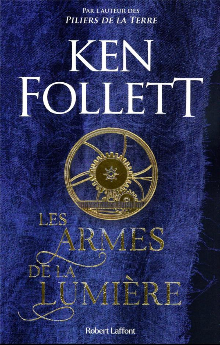 LES ARMES DE LA LUMIERE - FOLLETT KEN - ROBERT LAFFONT