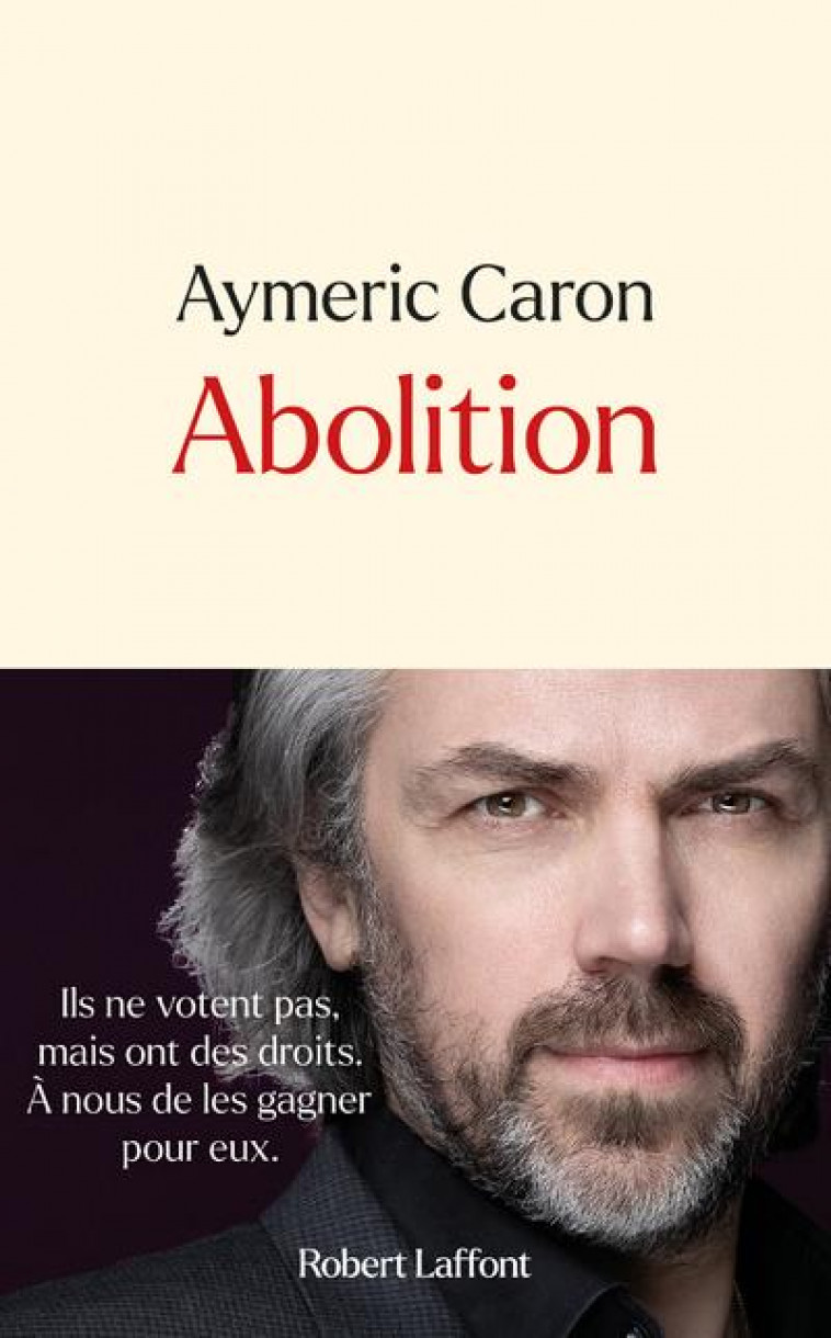 ABOLITION - CARON AYMERIC - ROBERT LAFFONT
