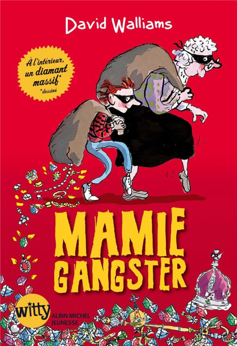 MAMIE GANGSTER - WALLIAMS/ROSS - Albin Michel-Jeunesse