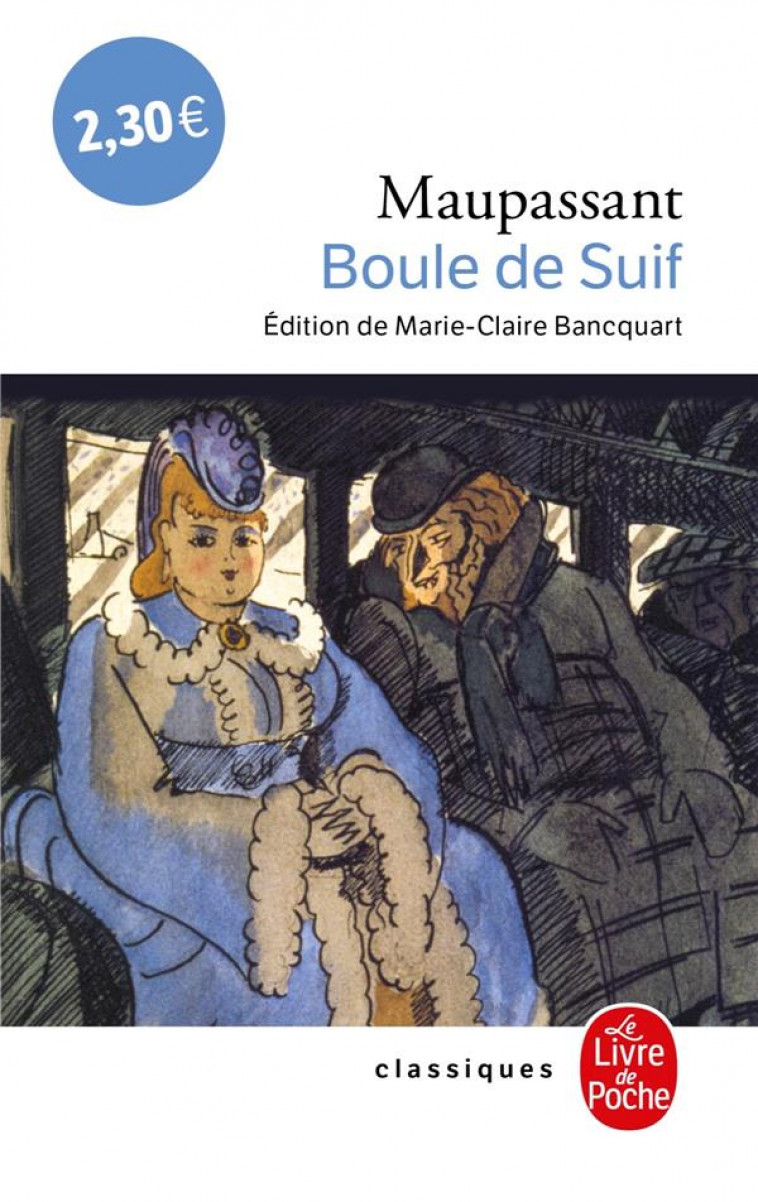 BOULE DE SUIF - MAUPASSANT GUY - LGF/Livre de Poche