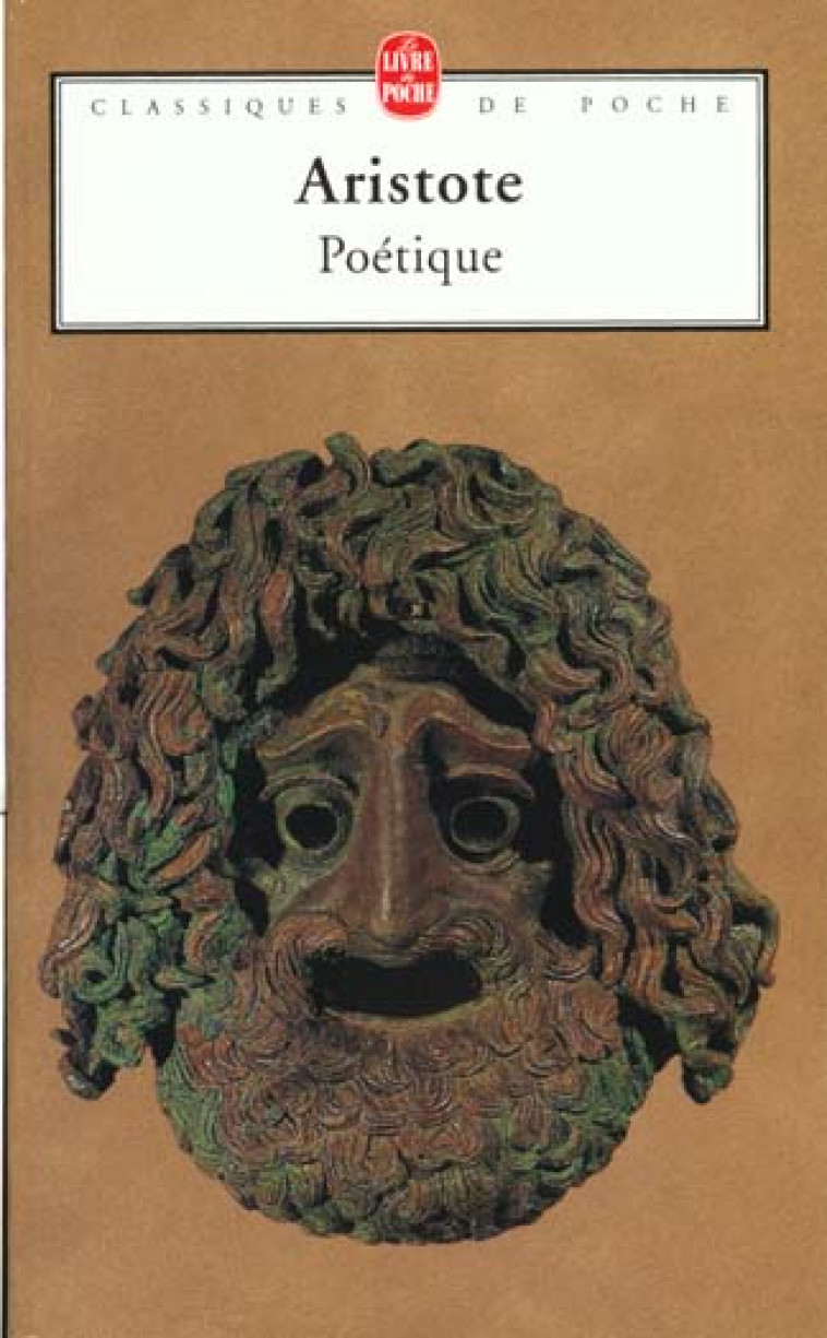 POETIQUE - ARISTOTE - LGF/Livre de Poche