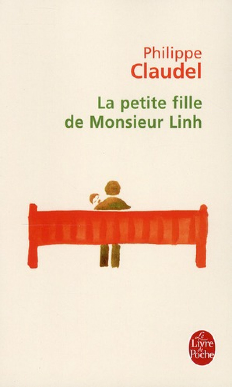 LA PETITE FILLE DE MONSIEUR LINH - CLAUDEL PHILIPPE - LGF/Livre de Poche