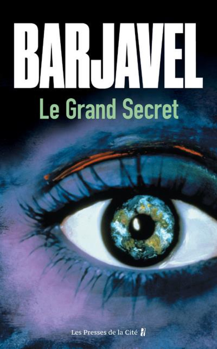 LE GRAND SECRET - BARJAVEL RENE - PRESSES CITE