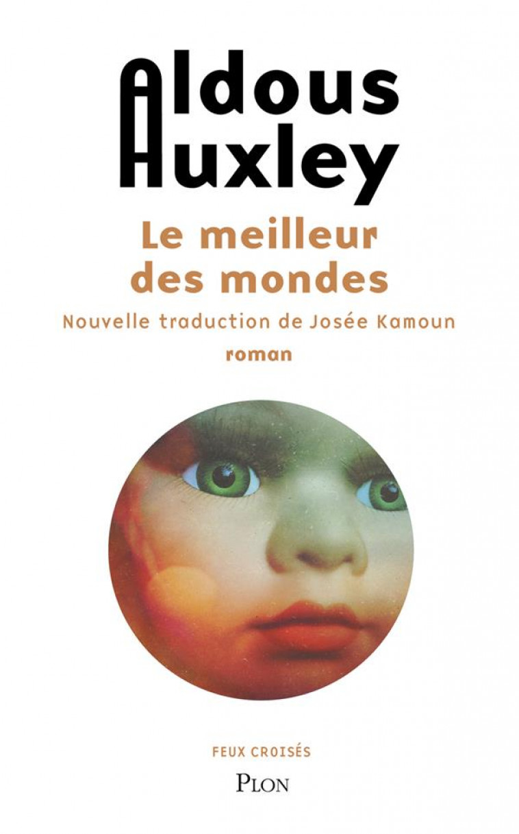 LE MEILLEUR DES MONDES - HUXLEY/JARRY - PLON