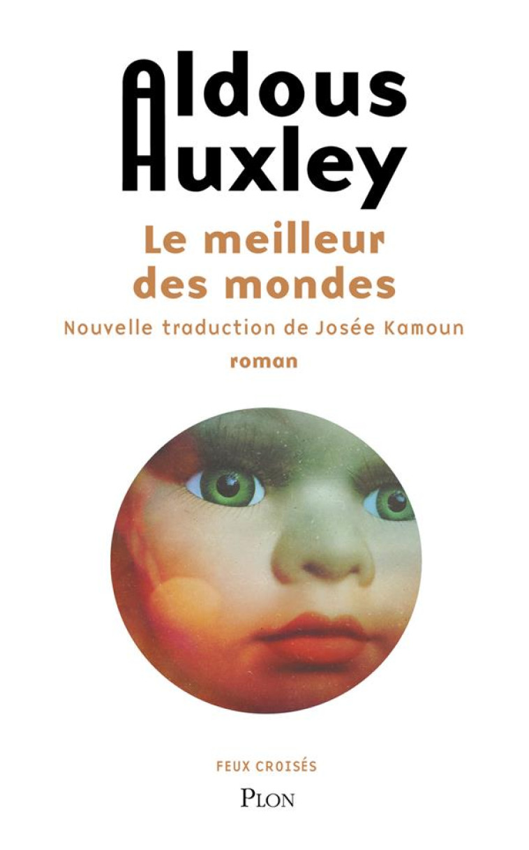 LE MEILLEUR DES MONDES - HUXLEY/JARRY - PLON