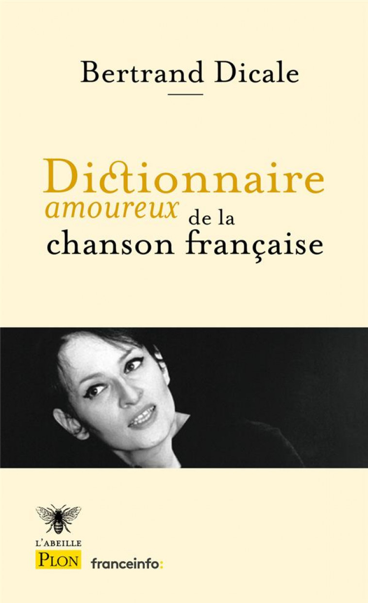 DICTIONNAIRE AMOUREUX DE LA CHANSON FRANCAISE - DICALE/BOULDOUYRE - PLON